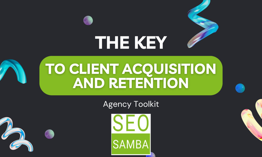 Why SEO is Key to Client Acquisition and Retention