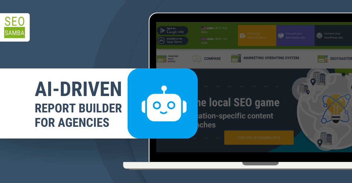 Simplify Reporting for Agencies with SeoSamba's AI-driven service Report Builder